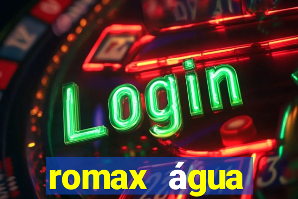 romax água sanitária agua sanitaria romax pronto fispq